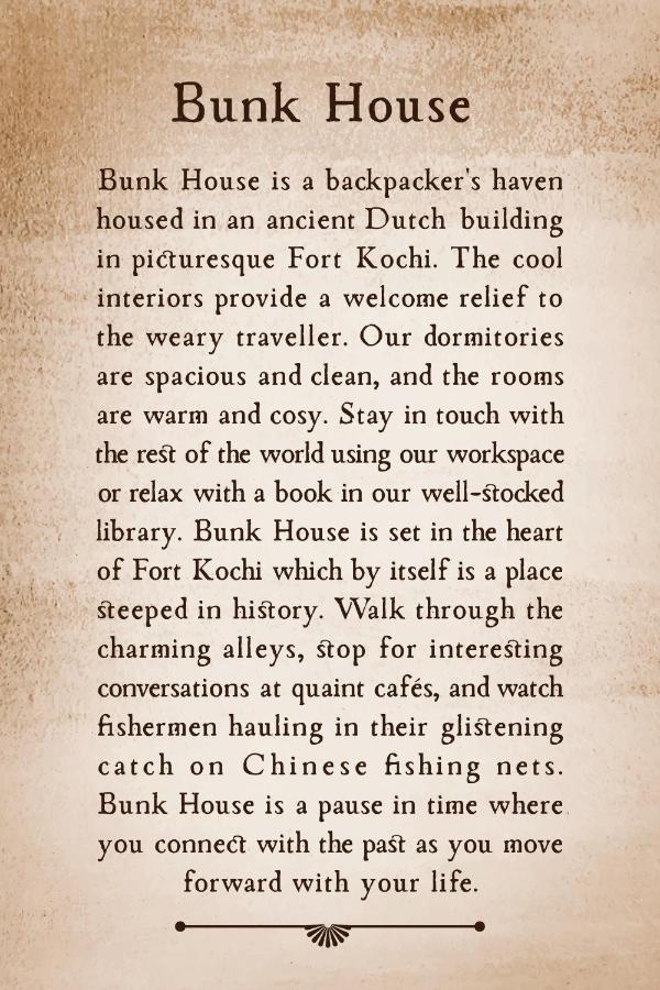 Bunk house Fort Kochi Exterior foto